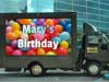 Happy Birthday E-Cards, This display truck drives around with the birthday greeting of the recipient